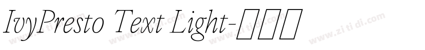 IvyPresto Text Light字体转换